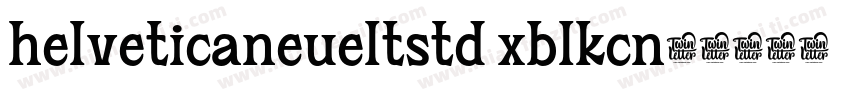 helveticaneueltstd xblkcn0字体转换